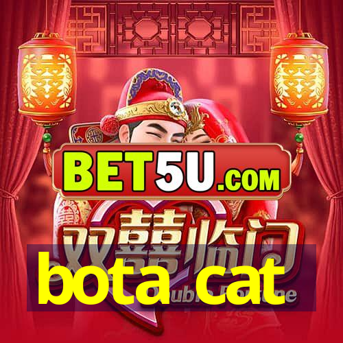 bota cat